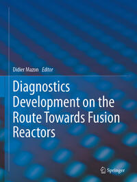 Vorderes Coverbild Diagnostics Development on the Route Towards Fusion Reactors