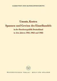 Vorderes Coverbild Umsatz, Kosten, Spannen und Gewinn des Einzelhandels in der Bundesrepublik Deutschland in den Jahren 1961, 1962 und 1963