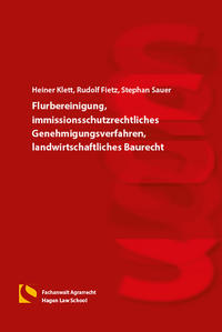 Vorderes Coverbild Flurbereinigung, immissionsschutzrechtliches Genehmigungsverfahren, landwirtschaftliches Baurecht