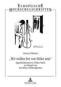 Vorderes Coverbild «Wir wollen frei von Hitler sein»