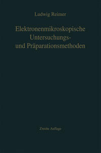 Vorderes Coverbild Elektronenmikroskopische Untersuchungs- und Präparationsmethoden