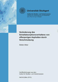 Vorderes Coverbild Veränderung des Schallabsorptionsverhaltens von offenporigen Asphalten durch Verschmutzung
