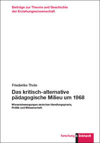 Vorderes Coverbild Das kritisch-alternative pädagogische Milieu um 1968