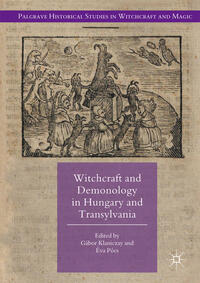 Vorderes Coverbild Witchcraft and Demonology in Hungary and Transylvania