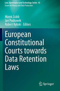 Vorderes Coverbild European Constitutional Courts towards Data Retention Laws