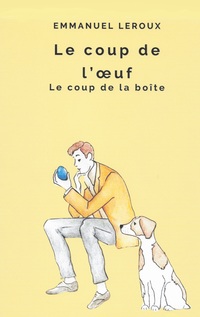 Vorderes Coverbild Le coup de l'Oeuf