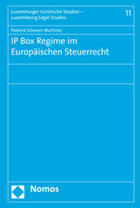 Vorderes Coverbild IP Box Regime im Europäischen Steuerrecht