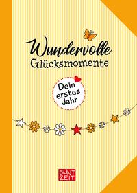 Vorderes Coverbild Wundervolle Glücksmomente