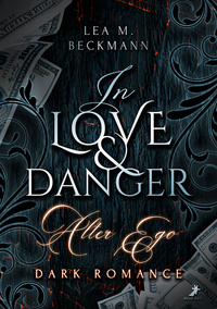 Vorderes Coverbild In Love and Danger: Alter Ego