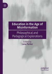Vorderes Coverbild Education in the Age of Misinformation