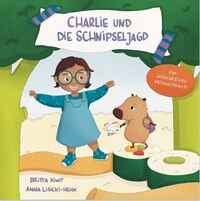 Vorderes Coverbild Charlie und die Schnipseljagd