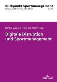 Vorderes Coverbild Digitale Disruption und Sportmanagement