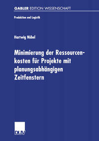 Vorderes Coverbild Minimierung der Ressourcenkosten für Projekte mit planungsabhängigen Zeitfenstern