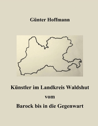Vorderes Coverbild Künstler im Landkreis Waldshut vom Barock bis in die Gegenwart