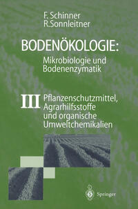 Vorderes Coverbild Bodenökologie: Mikrobiologie und Bodenenzymatik Band III