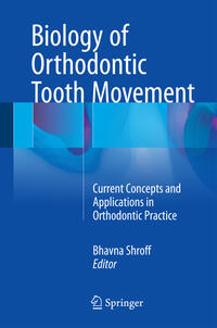 Vorderes Coverbild Biology of Orthodontic Tooth Movement