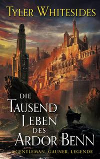 Vorderes Coverbild Die Tausend Leben des Ardor Benn