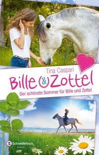 Vorderes Coverbild Bille und Zottel - Der schönste Sommer für Bille und Zottel