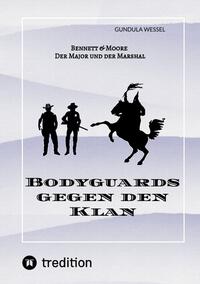Vorderes Coverbild Bodyguards gegen den Klan