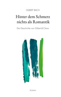 Vorderes Coverbild Hinter dem Schmerz nichts als Romantik
