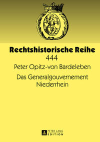 Vorderes Coverbild Das Generalgouvernement Niederrhein