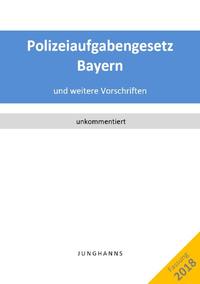 Vorderes Coverbild Polizeiaufgabengesetz Bayern