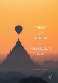Vorderes Coverbild Theism and Atheism in a Post-Secular Age