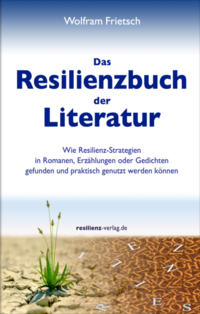 Vorderes Coverbild Das Resilienzbuch der Literatur