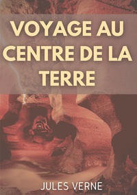 Vorderes Coverbild Voyage au centre de la Terre