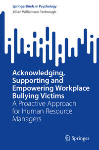 Vorderes Coverbild Acknowledging, Supporting and Empowering Workplace Bullying Victims