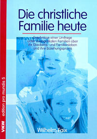 Vorderes Coverbild Die christliche Familie heute
