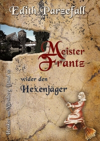Vorderes Coverbild Meister Frantz wider den Hexenjäger