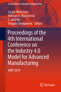 Vorderes Coverbild Proceedings of the 4th International Conference on the Industry 4.0 Model for Advanced Manufacturing