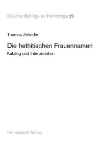Vorderes Coverbild Die hethitischen Frauennamen