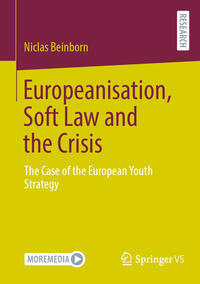 Vorderes Coverbild Europeanisation, Soft Law and the Crisis