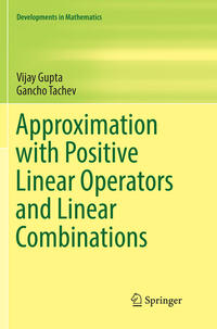 Vorderes Coverbild Approximation with Positive Linear Operators and Linear Combinations