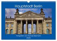 Vorderes Coverbild Hauptstadt Berlin (Wandkalender 2025 DIN A3 quer), CALVENDO Monatskalender