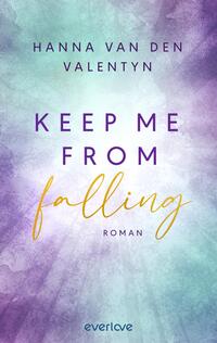 Vorderes Coverbild Keep me from falling