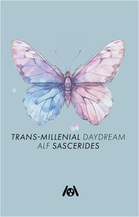 Vorderes Coverbild Trans-Millenial Daydream