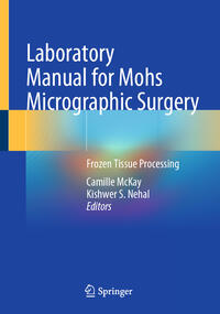 Vorderes Coverbild Laboratory Manual for Mohs Micrographic Surgery