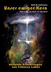Vorderes Coverbild Unser ewiger Kern