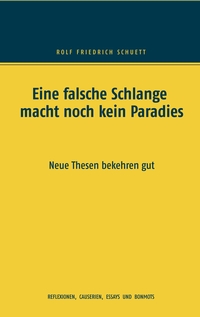 Vorderes Coverbild Eine falsche Schlange macht noch kein Paradies