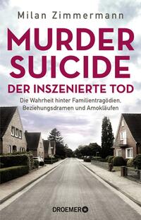 Vorderes Coverbild Murder Suicide – der inszenierte Tod