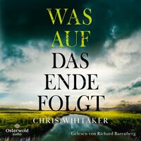 Vorderes Coverbild Was auf das Ende folgt