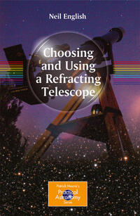 Vorderes Coverbild Choosing and Using a Refracting Telescope