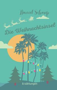 Vorderes Coverbild Die Weihnachtsinsel