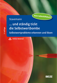Vorderes Coverbild ... und ständig tickt die Selbstwertbombe
