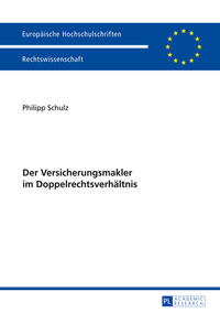 Vorderes Coverbild Der Versicherungsmakler im Doppelrechtsverhältnis
