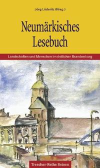 Vorderes Coverbild TRESCHER Neumärkisches Lesebuch