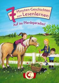 Vorderes Coverbild Leselöwen - Das Original: 7-Minuten-Geschichten zum Lesenlernen - Auf ins Pferdeparadies!